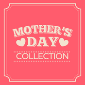 MOTHER'S DAY