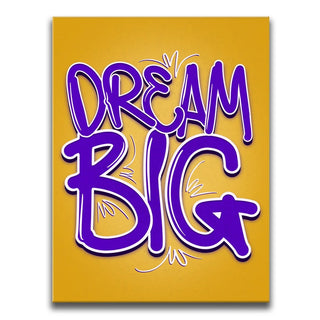 Dream Big - Calligraphy