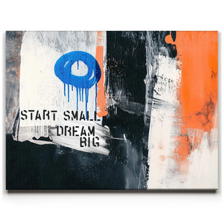 Start Small Dream Big