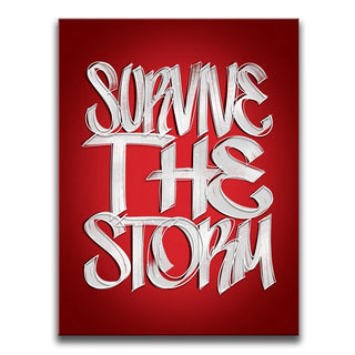 Survive The Storm - Calligraphy
