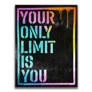 Your Only Limit Is You - Colorful