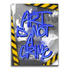Featured image 1 for Art Is Not A Crime - Blue - Calligraphy
