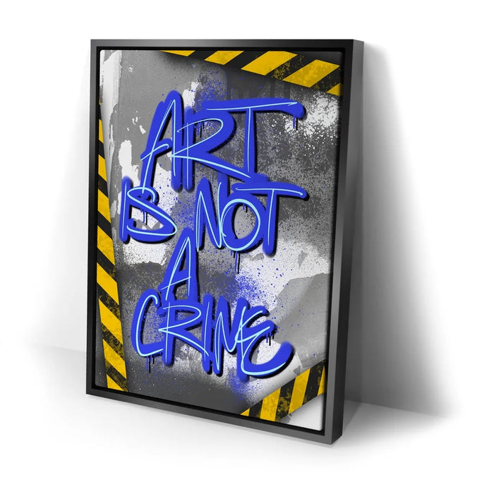 Featured image 2 for Art Is Not A Crime - Blue - Calligraphy
