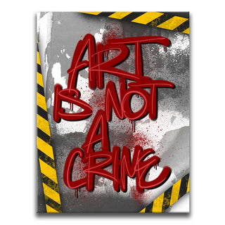 Art Is Not A Crime - Red - Calligraphy