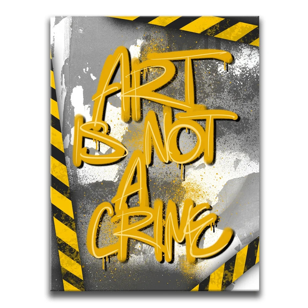 Featured image 1 for Art Is Not A Crime - Yellow - Calligraphy