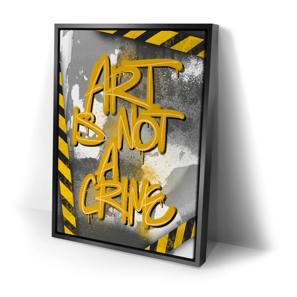 Featured image 2 for Art Is Not A Crime - Yellow - Calligraphy