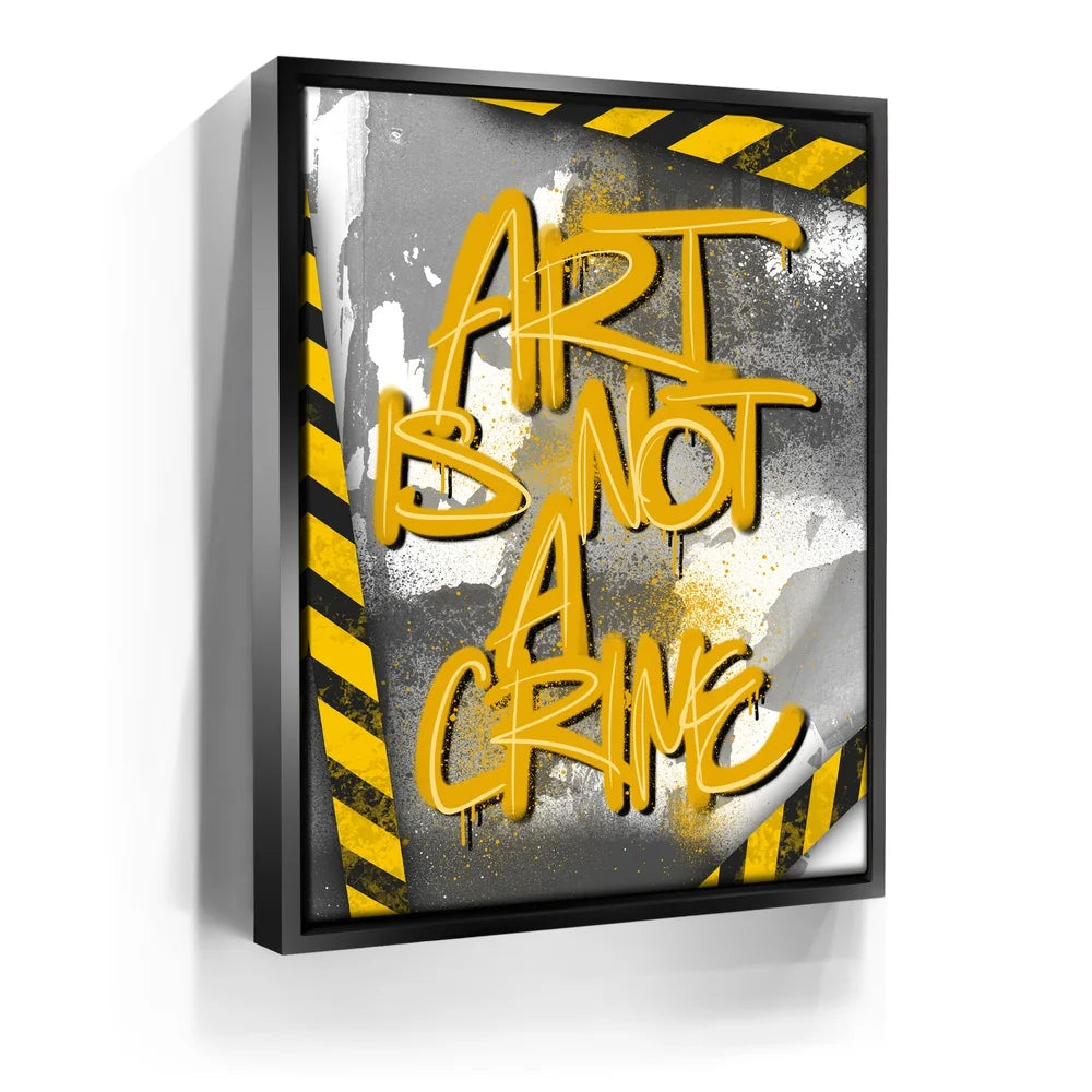 Featured image 6 for Art Is Not A Crime - Yellow - Calligraphy