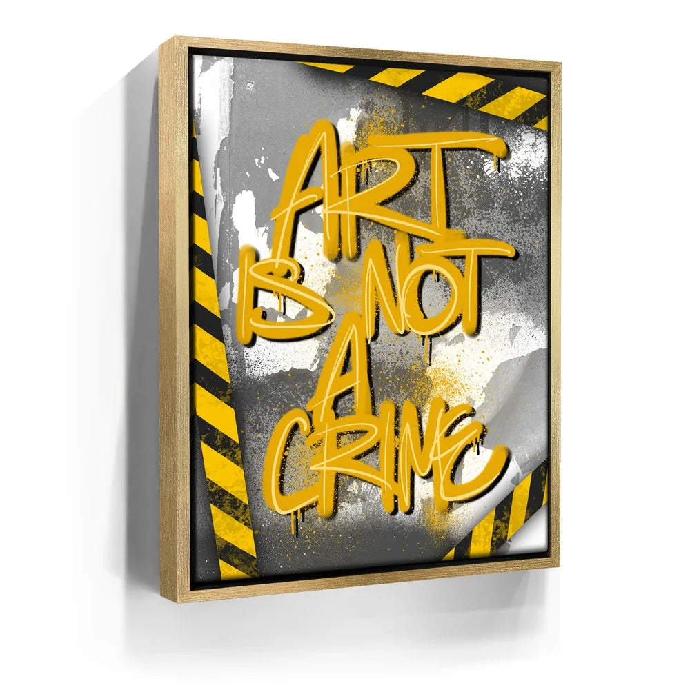 Featured image 8 for Art Is Not A Crime - Yellow - Calligraphy