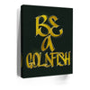 Thumbnail image 5 for Be A Goldfish - Calligraphy II