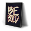 Thumbnail image 2 for Be Bold - Calligraphy I