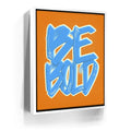 Featured image 7 for Be Bold - Electric Blue - Calligraphy