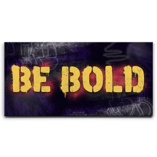 Be Bold - Graffiti Posters, Prints, & Visual Artwork TheGoatWallArt LANDSCAPE - WIDE 30x15 0.75" STANDARD