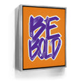 Featured image 9 for Be Bold - Purple - Calligraphy