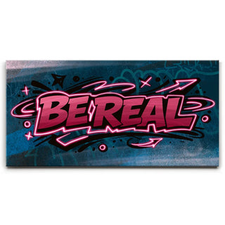 Be Real - Graffiti