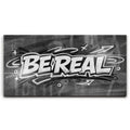 Featured image 1 for Be Real, Black And White - Graffiti