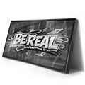 Thumbnail image 2 for Be Real, Black And White - Graffiti