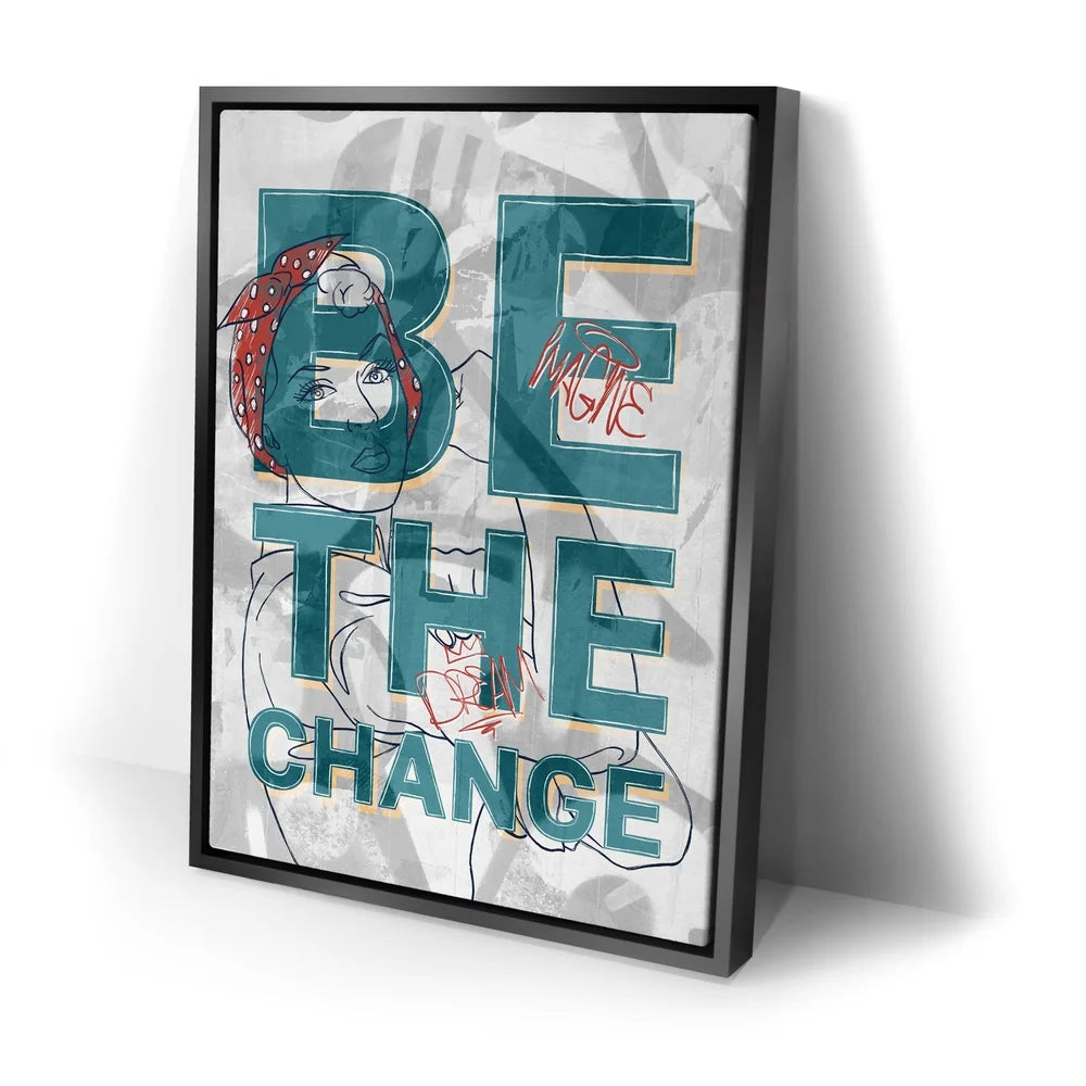 Featured image 2 for Be The Change - Sketch