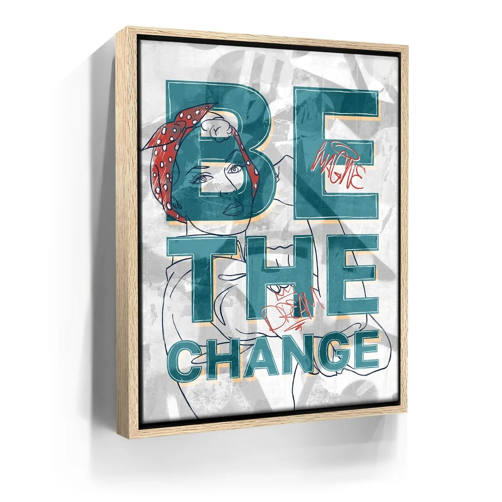 Featured image 10 for Be The Change - Sketch
