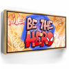 Featured image 8 for Be The Hero I - Graffiti