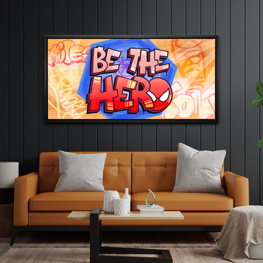 Be The Hero I - Graffiti