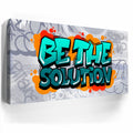 Thumbnail image 6 for Be The Solution - Graffiti