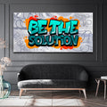 Featured image 2 for Be The Solution - Graffiti