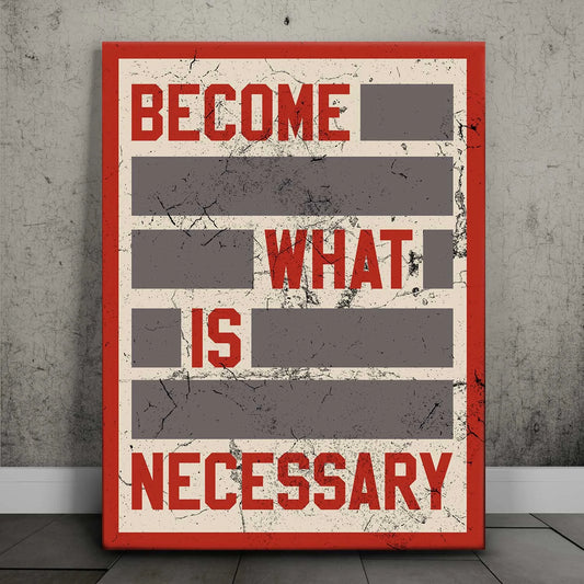 Become - Building Blocks II Posters, Prints, & Visual Artwork TheGoatWallArt PORTRAIT 18x24 0.75" STANDARD