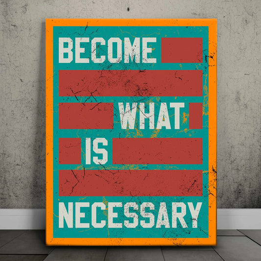 Become - Building Blocks IV Posters, Prints, & Visual Artwork TheGoatWallArt PORTRAIT 18x24 0.75" STANDARD