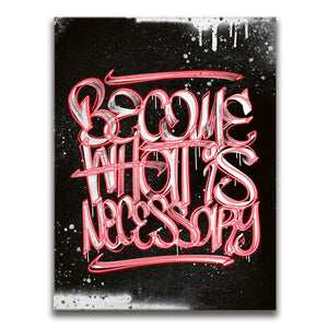 Become What Is Necessary - Calligraphy - Red