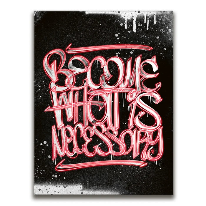 Featured image 1 for Become What Is Necessary - Calligraphy - Red
