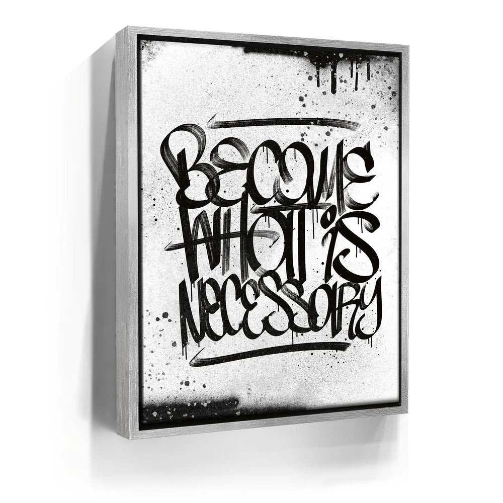 Featured image 8 for Become What Is Necessary - Calligraphy B&W