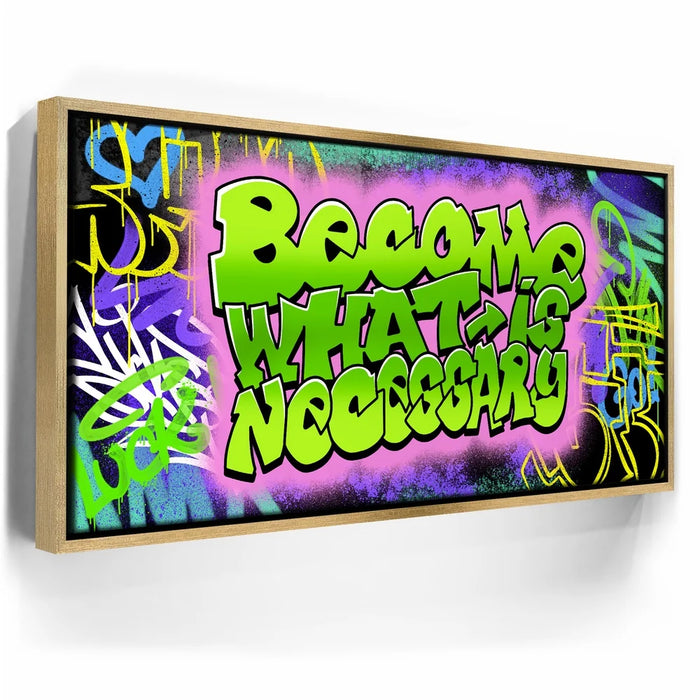 Featured image 8 for Become What Is Necessary Graffiti II