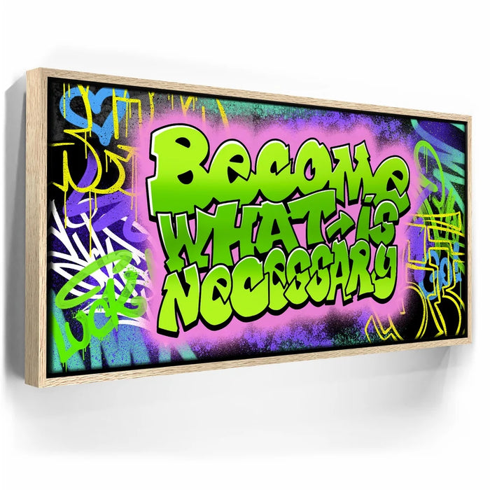 Featured image 10 for Become What Is Necessary Graffiti II