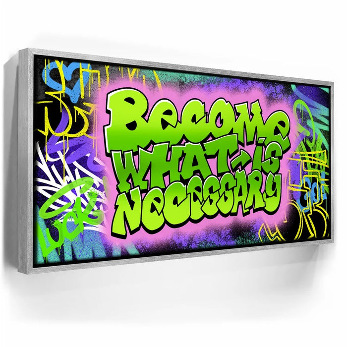 Featured image 9 for Become What Is Necessary Graffiti II