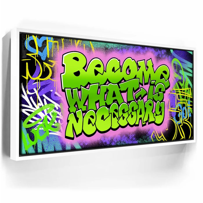 Featured image 7 for Become What Is Necessary Graffiti II