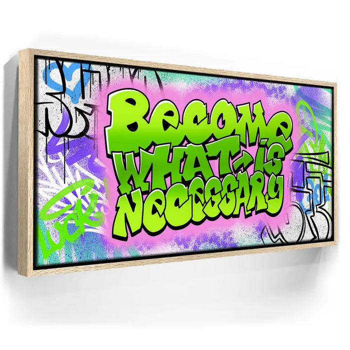Featured image 10 for Become What Is Necessary Graffiti III