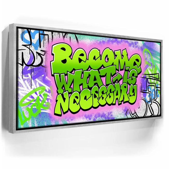 Featured image 9 for Become What Is Necessary Graffiti III