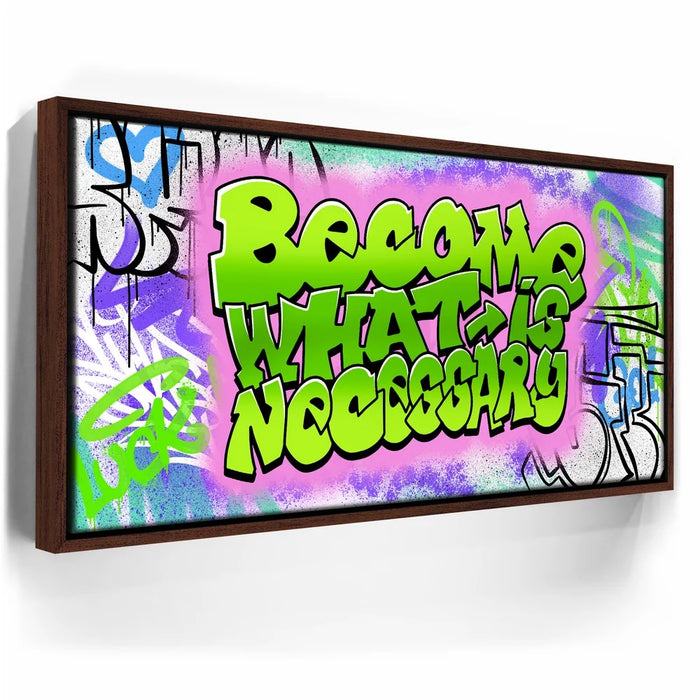 Featured image 11 for Become What Is Necessary Graffiti III