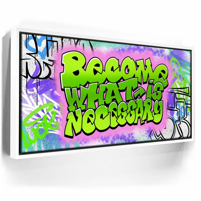 Featured image 7 for Become What Is Necessary Graffiti III