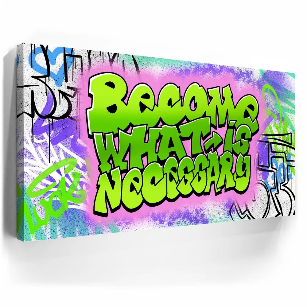 Featured image 5 for Become What Is Necessary Graffiti III
