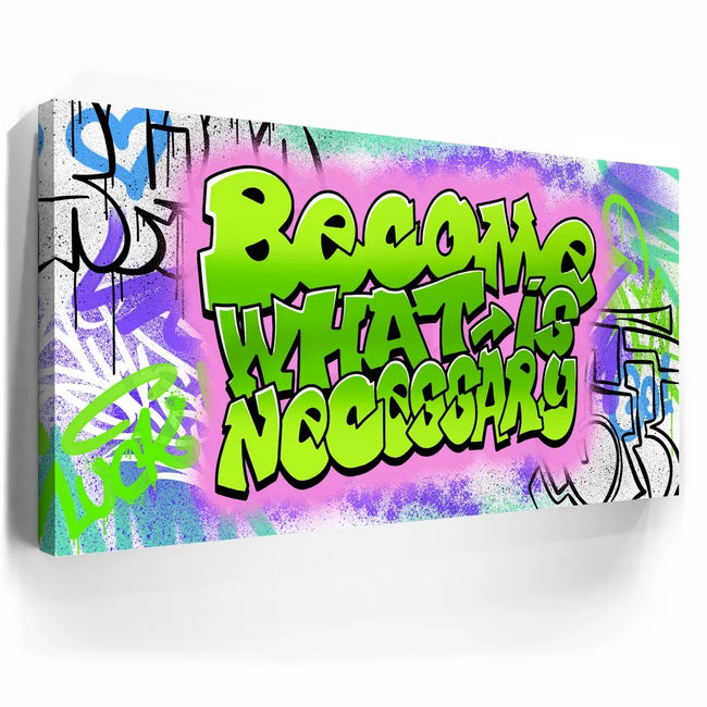 Featured image 5 for Become What Is Necessary Graffiti III