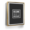 Featured image 8 for Become What Is Necessary I