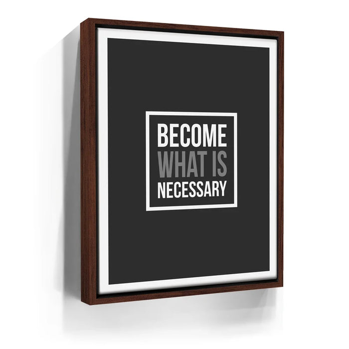Featured image 11 for Become What Is Necessary I
