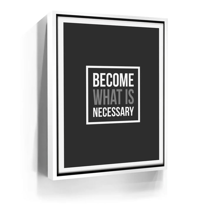 Featured image 7 for Become What Is Necessary I