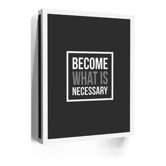 Featured image 5 for Become What Is Necessary I