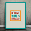 Featured image 1 for Become What Is Necessary II