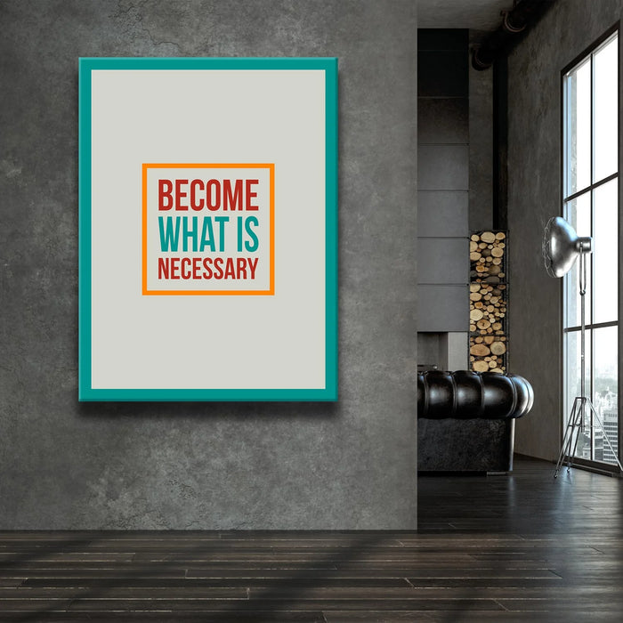Featured image 2 for Become What Is Necessary II