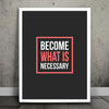 Featured image 1 for Become What Is Necessary III