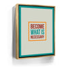 Featured image 8 for Become What Is Necessary II