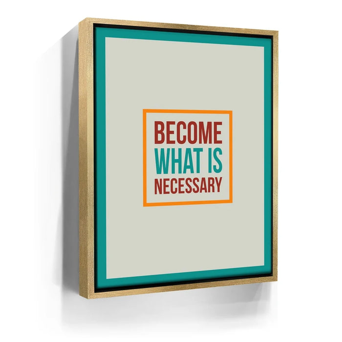 Featured image 8 for Become What Is Necessary II